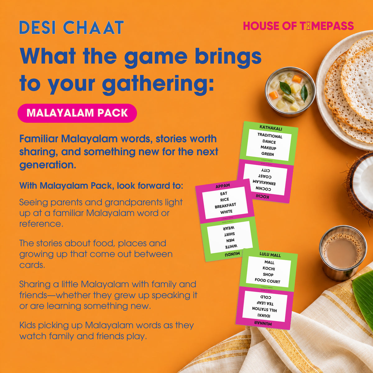 What Desi Chaat Malayalam brings to your gathering: familiar words, family stories and sharing Malayalam across generations. Styled card preview with regional food and fabric.
