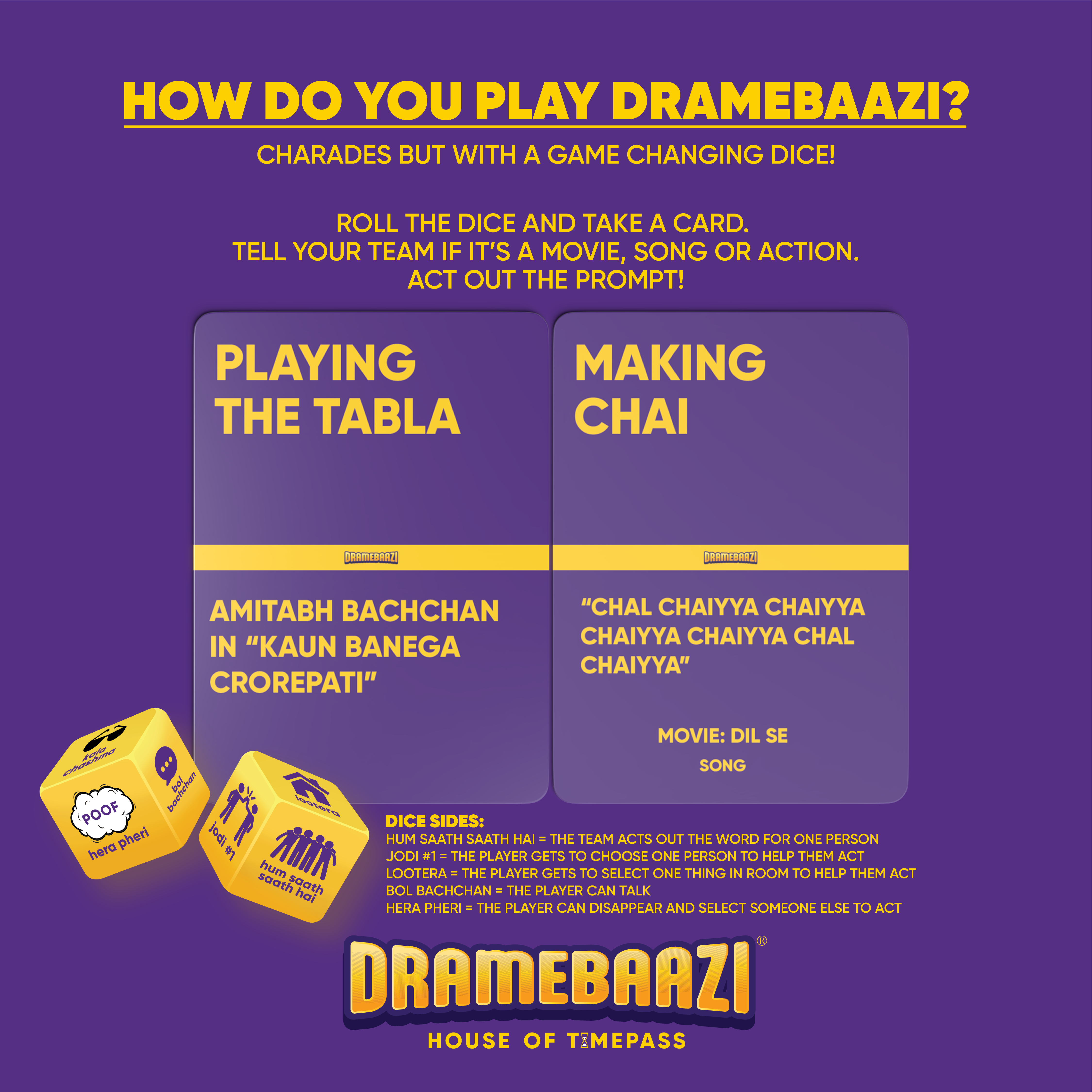 How to play Dramebaazi: roll the die, take a card and act out the prompt for your team